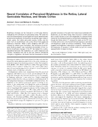 Neural Correlates of Perceived Brightness in the Retina, Lateral Geniculate Nucleus, and Striate Cortex