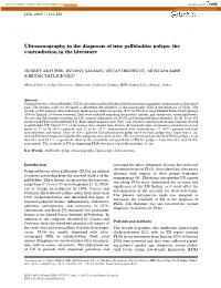 Ultrasonography in the Diagnosis of True Gallbladder Polyps: the Contradiction in the Literature