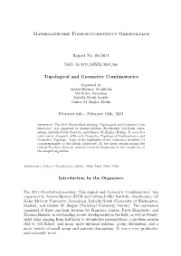 Mathematisches Forschungsinstitut Oberwolfach Topological and Geometric Combinatorics