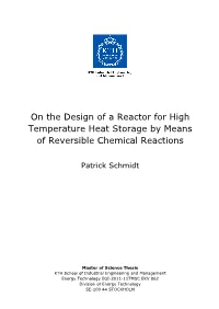 On the Design of a Reactor for High Temperature Heat Storage by Means of Reversible Chemical Reactions