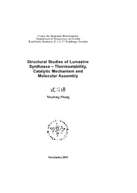 Structural Studies of Lumazine Synthases – Thermostability, Catalytic Mechanism and Molecular Assembly
