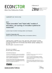 And “Triple Helix” Models of Innovation: Can Synergy in Innovation Systems Be Measured? Loet Leydesdorff1* and Inga Ivanova2,3