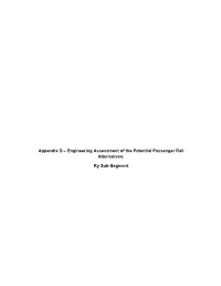 Engineering Assessment of the Potential Passenger Rail Alternatives
