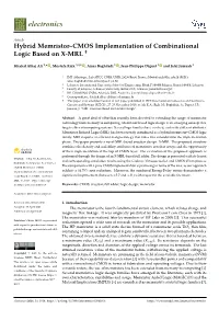 Hybrid Memristor–CMOS Implementation of Combinational Logic Based on X-MRL †