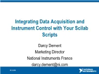 Integrating Data Acquisition and Instrument Control with Your Scilab Scripts