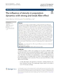 The Influence of Density in Population Dynamics with Strong and Weak Allee Effect
