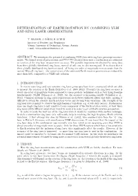 Determination of Earth Rotation by Combining Vlbi and Ring Laser Observations