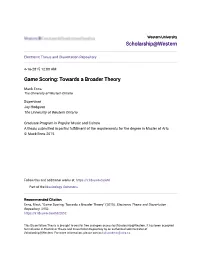 Game Scoring: Towards a Broader Theory