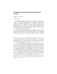 Modeling Payments Regulation and Financial Change