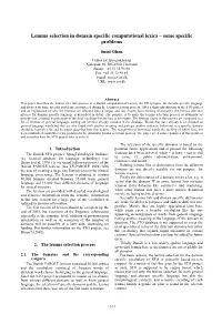 Lemma Selection in Domain Specific Computational Lexica – Some Specific Problems
