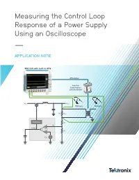 Measuring the Control Loop Response of a Power Supply Using an Oscilloscope ––