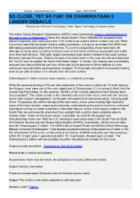 SO CLOSE, YET SO FAR: on CHANDRAYAAN 2 LANDER DEBACLE Relevant For: Science & Technology | Topic: Space Technology & Related Matters