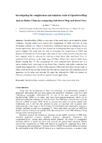 Investigating the Completeness and Omission Roads of Openstreetmap Data in Hubei, China by Comparing with Street Map and Street View