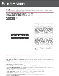 VP-733 12−Input Proscale™ Presentation Matrix Switcher/4K30 UHD Scaler with Preview & Program Outputs and Legacy, Digital and Hdbaset I/Os