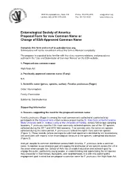 Entomological Society of America Proposal Form for New Common Name Or Change of ESA-Approved Common Name