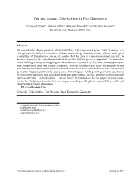 Fair and Square: Cake-Cutting in Two Dimensions