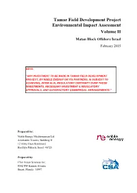 Tamar Field Development Project Environmental Impact Assessment Volume II Matan Block Offshore Israel February 2015