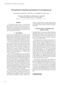 3D Symbol Base Translation and Synthesis of Czech Sign Speech