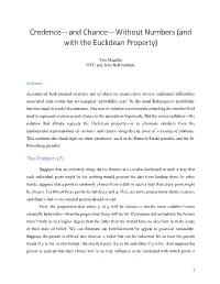 Credence—And Chance—Without Numbers (And with the Euclidean Property)
