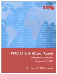 FERC 2015/16 Midyear Report Presented to Council On: December 3Rd, 2015