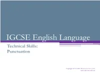 IGCSE English Language Technical Skills: Punctuation