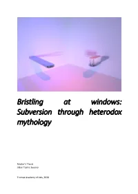 Bristling at Windows: Subversion Through Heterodox Mythology