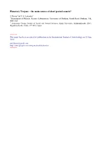 Planetary Trojans – the Main Source of Short Period Comets?