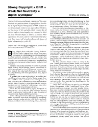 Strong Copyright + DRM + Weak Net Neutrality = Digital Dystopia? Charles W