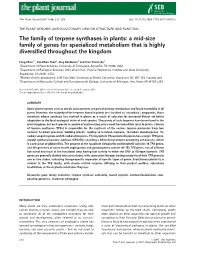 The Family of Terpene Synthases in Plants: a Mid-Size Family of Genes for Specialized Metabolism That Is Highly Diversiﬁed Throughout the Kingdom