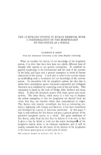 The Lymphatic System in Human Embryos, with a Consideration of the Morphology of the System As a Whole