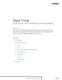 Digital Timing: Clock Signals, Jitter, Hystereisis, and Eye Diagrams