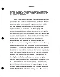 Perceptions, and Experiences of a Participant in the Process Were Documented to Show the Informal Workings of the Agency That Outsiders Rarely See