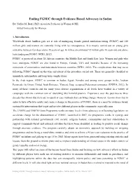 Ending FGM/C Through Evidence Based Advocacy in Sudan By: Nafisa M