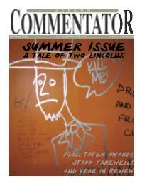 Summer Issue a Tale of Two Lincolns
