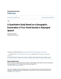 A Quantitative Study Based on a Sonographic Examination of Four Vowel Sounds in Alaryngeal Speech