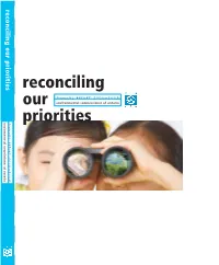 Reconciling Our Priorities