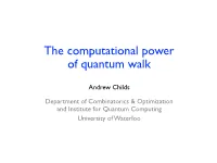 The Computational Power of Quantum Walk
