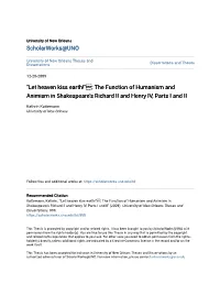 The Function of Humanism and Animism in Shakespeare's Richard II and Henry IV, Parts I and II