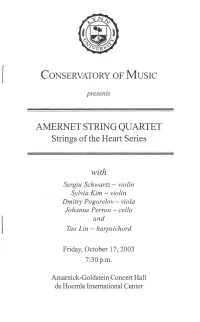 2003-2004 Amernet String Quartet: Strings of the Heart Series