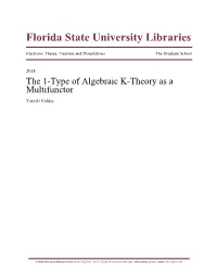 The 1-Type of Algebraic K-Theory As a Multifunctor Yaineli Valdes