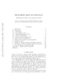 THE ISOMETRY GROUP of OUTER SPACE 2 Not Faithful for N = 2