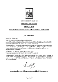 DEVELOPMENT DIVISION PLANNING COMMITTEE 28 April, 2015 for Information Assistant Director of Regeneration and Built Environment