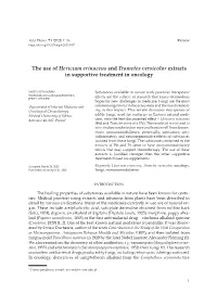 The Use of Hericium Erinaceus and Trametes Versicolor Extracts in Supportive Treatment in Oncology