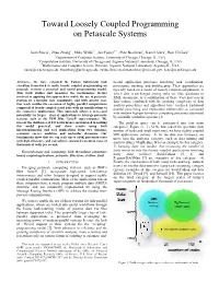 Toward Loosely Coupled Programming on Petascale Systems