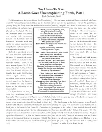 A Lamb Goes Uncomplaining Forth, Part 1 Paul Gerhardt, 1648