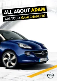 ABOUT ADAM Are You a Gamechanger? CHANGER? ARE YOU a GAME
