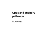 Optic and Auditory Pathways