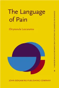 The Language of Pain: Expression Or Description? (Converging Evidence