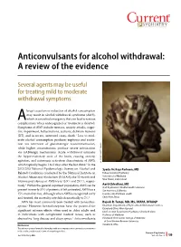 Anticonvulsants for Alcohol Withdrawal: a Review of the Evidence