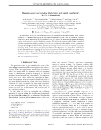 Quantum-Corrected Rotating Black Holes and Naked Singularities in (2 + 1) Dimensions